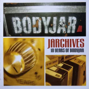 Bodyjar Jarchives 10 Years CD