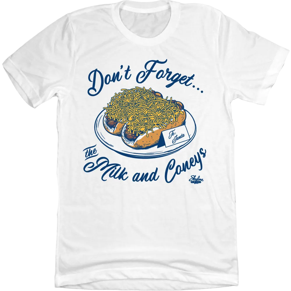 Don't Forget The Milk And Coneys