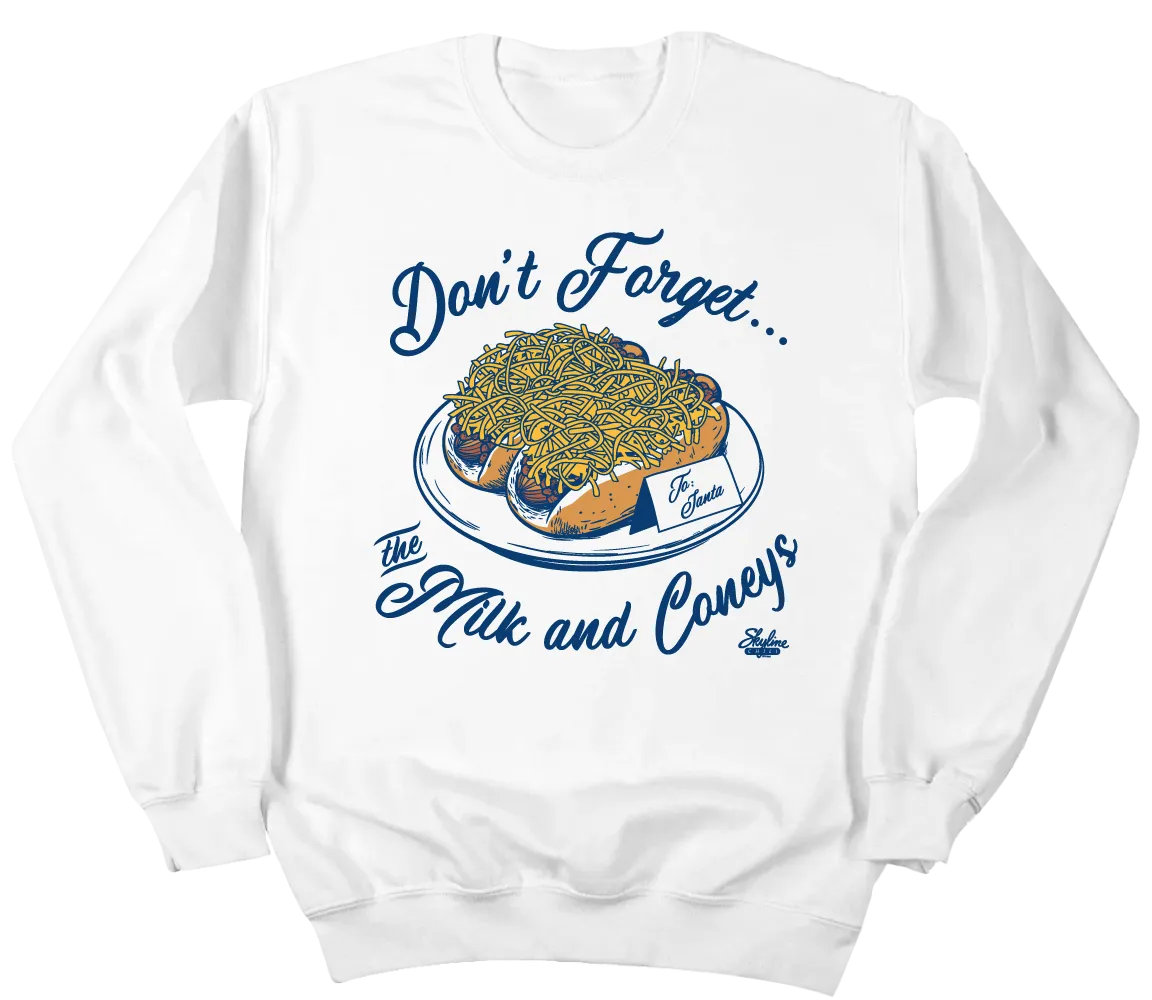 Don't Forget The Milk And Coneys
