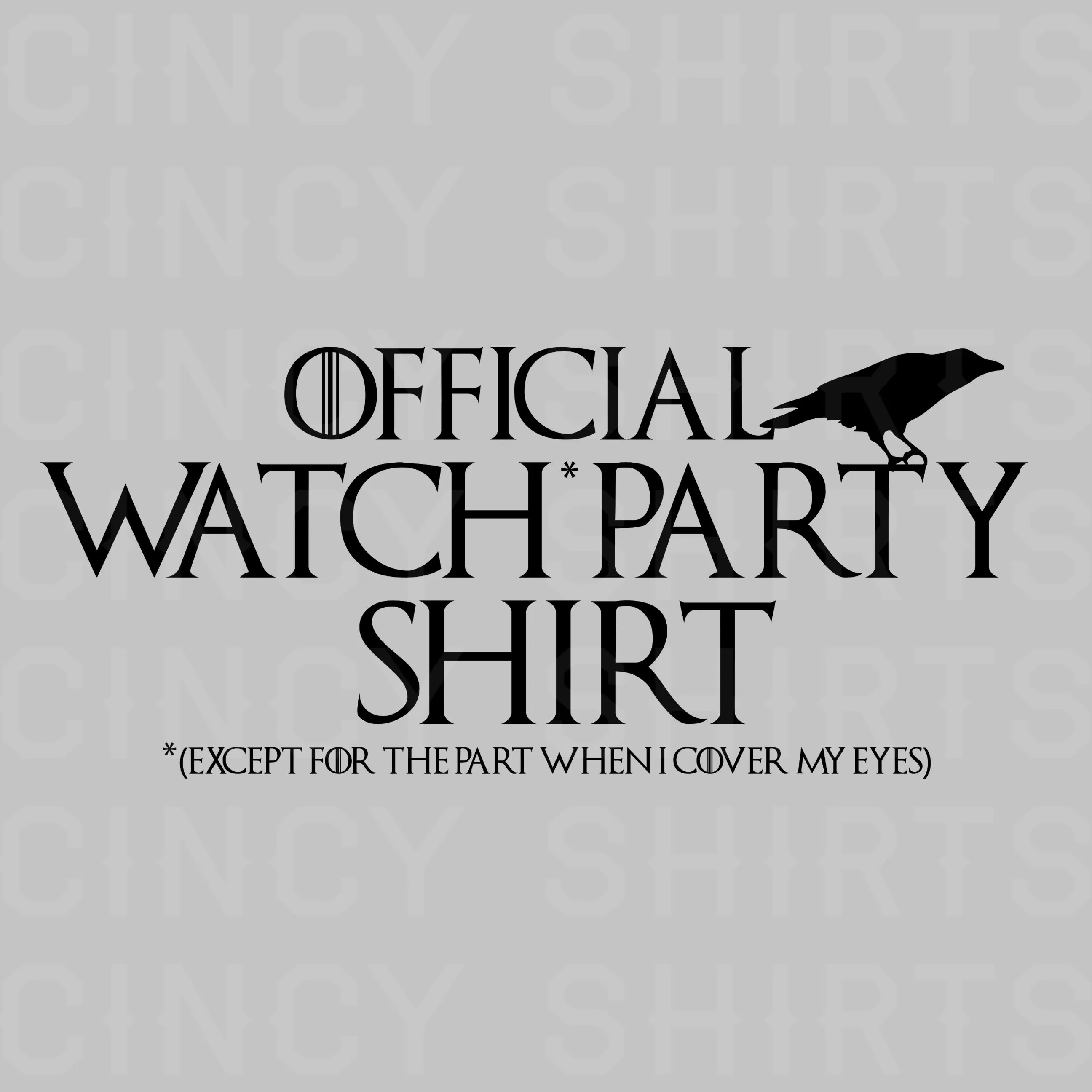 GoT Official Watch Party Tee