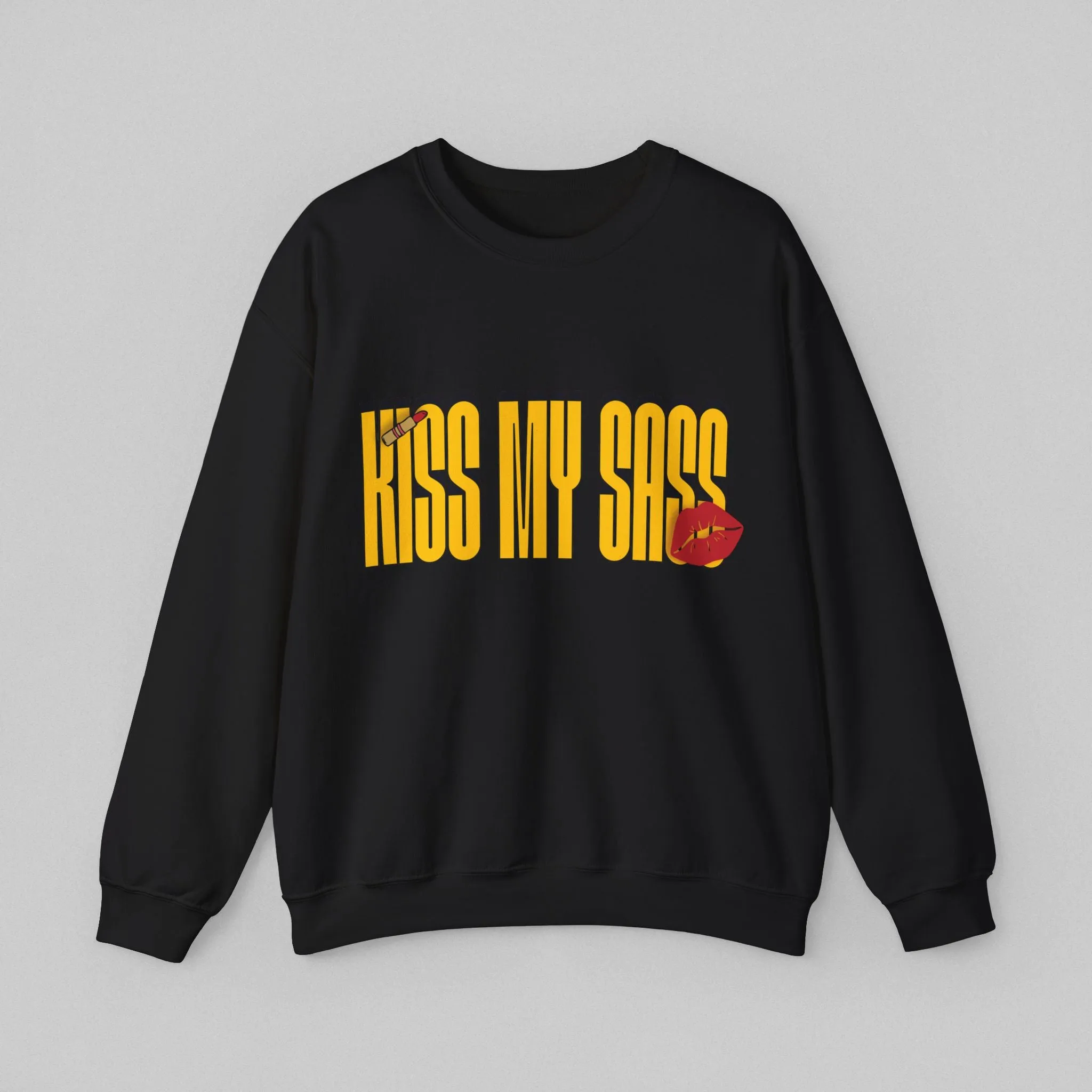 Kiss My Sass Women’s Sweatshirt