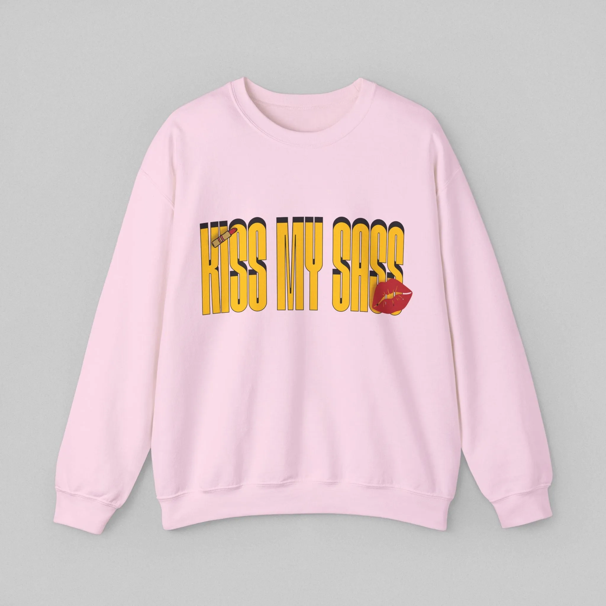Kiss My Sass Women’s Sweatshirt
