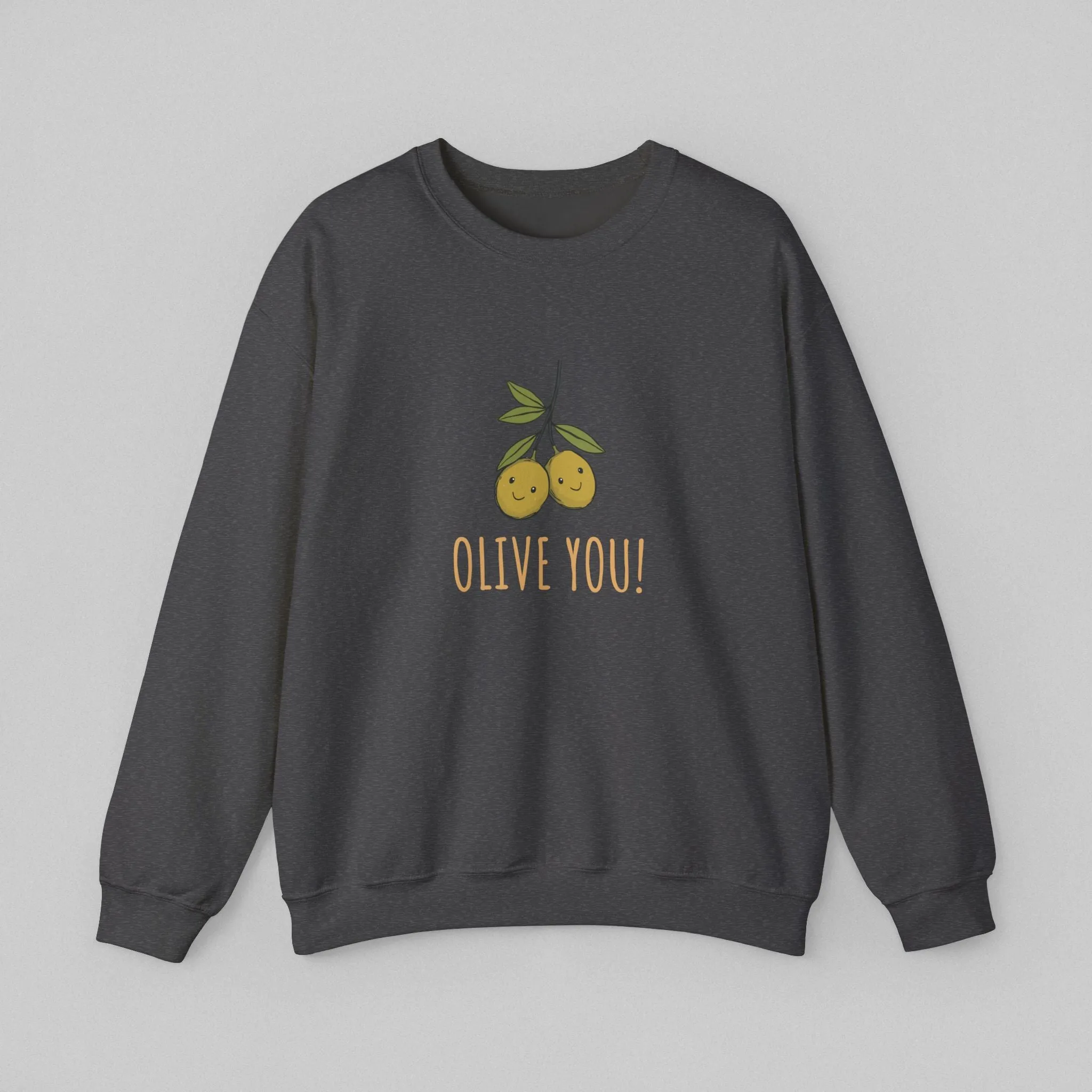Olive You! Women's Sweatshirt
