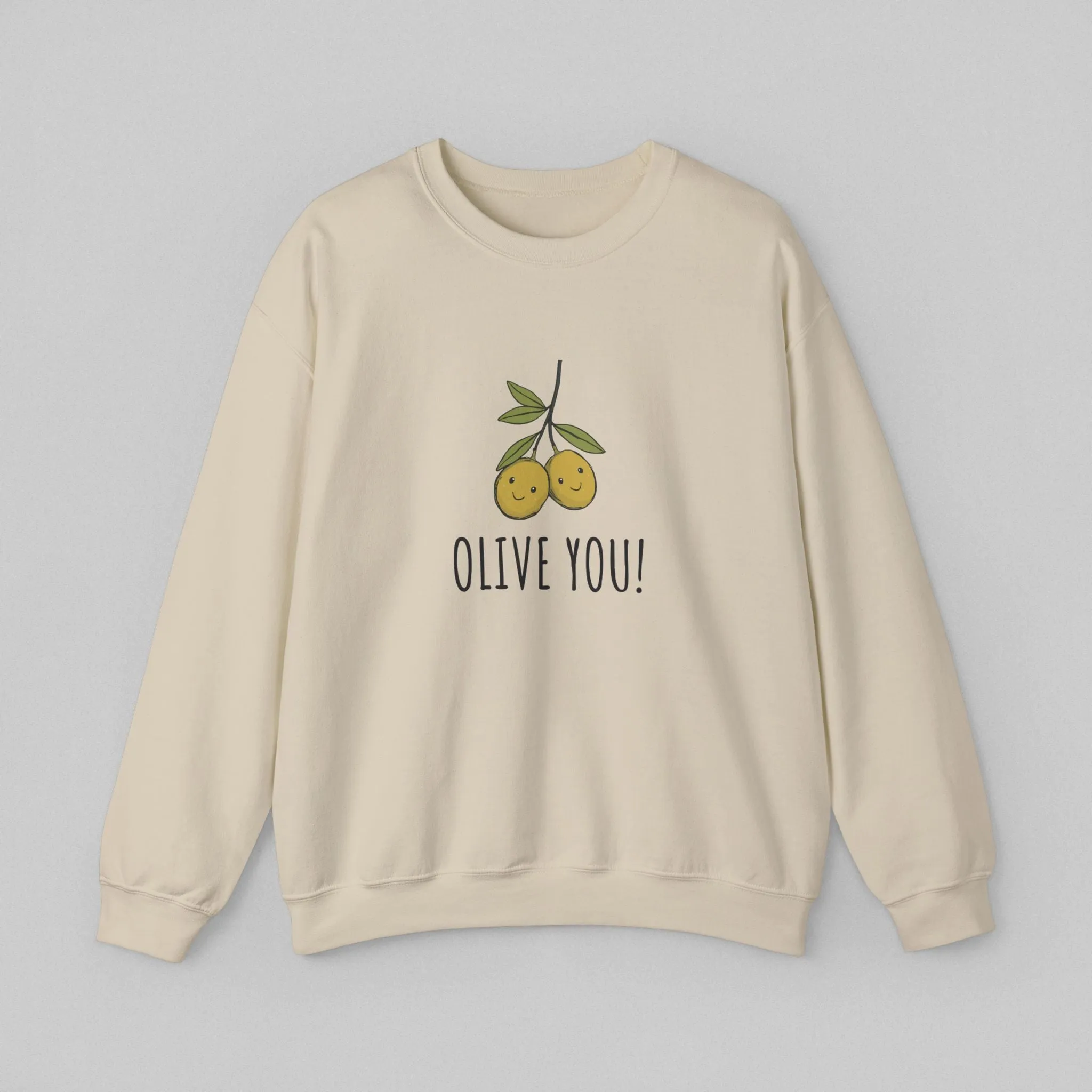 Olive You! Women's Sweatshirt