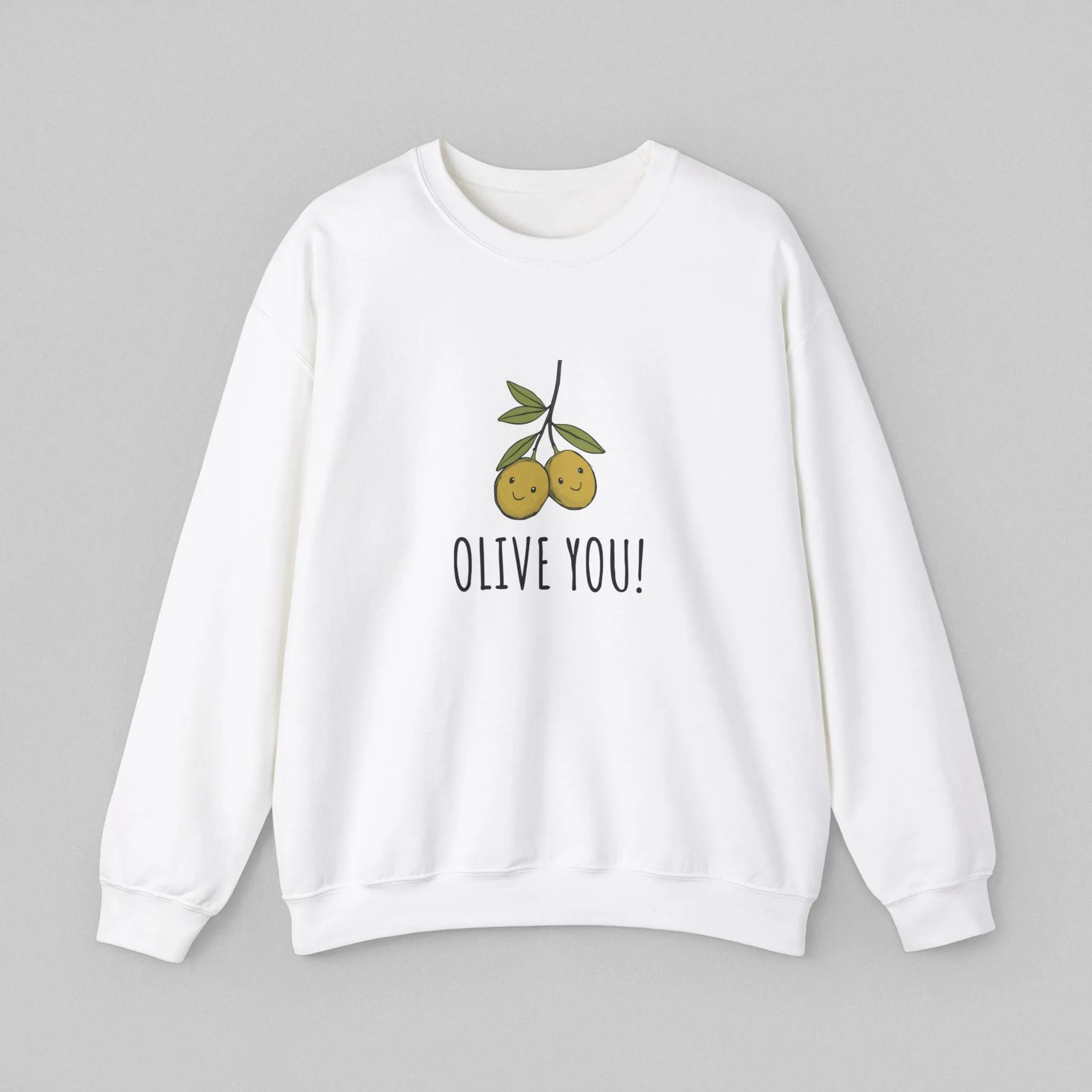 Olive You! Women's Sweatshirt