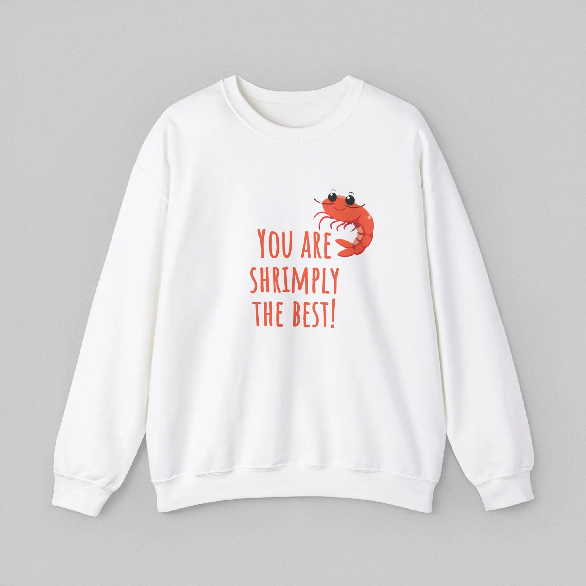 Shrimply the Best! Women's Sweatshirt