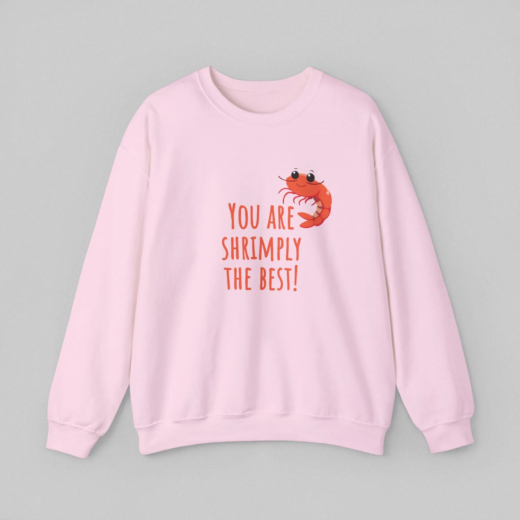 Shrimply the Best! Women's Sweatshirt